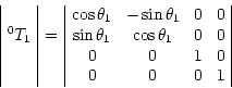 \begin{displaymath}
\begin{array}{\vert l\vert c\vert cccc\vert}
& & \cos \thet...
...0 \\
& & 0 & 0 & 1 & 0 \\
& & 0 & 0 & 0 & 1 \\
\end{array}\end{displaymath}